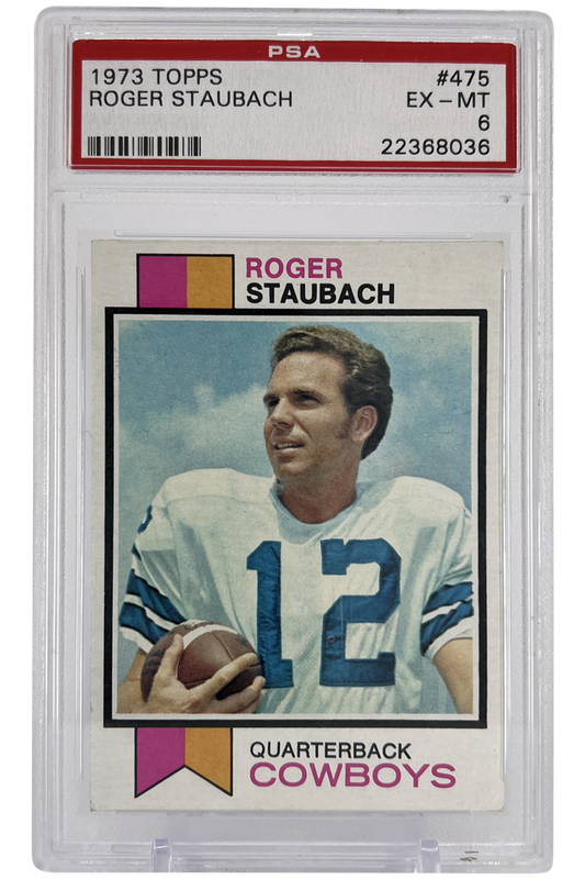 Roger Staubach 1973 Topps | PSA 6 | Centered High-End | #475 2nd Yr | POP 220